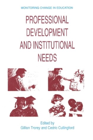 Cover of Professional Development and Institutional Needs