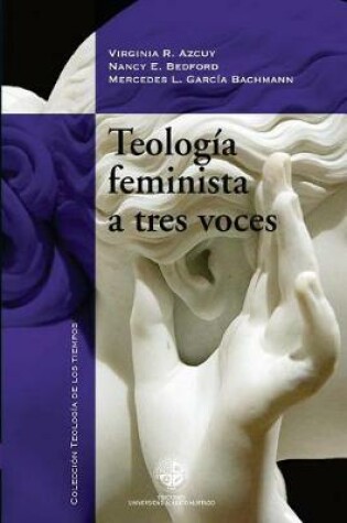 Cover of Teologia Feminista a Tres Voces