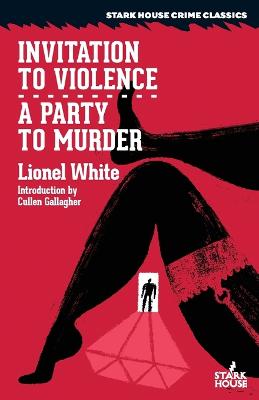 Book cover for Invitation to Violence / A Party to Murder