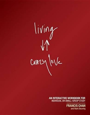 Book cover for Living Crazy Love