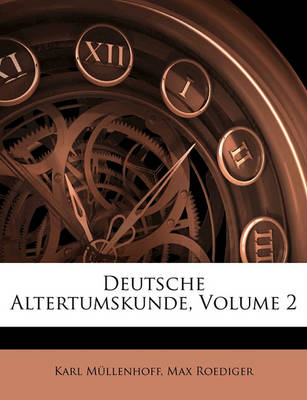 Book cover for Deutsche Altertumskunde, Volume 2