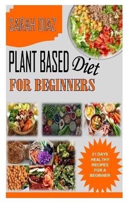 Book cover for Plant Based Diet for Beginners