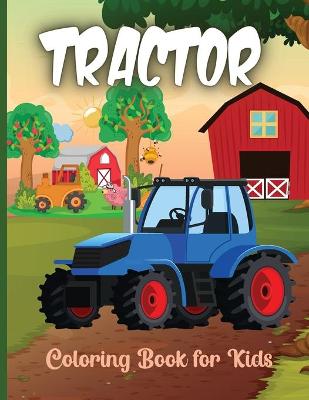 Book cover for Tractor Coloring Book for Kids