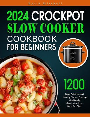 Book cover for Crockpot Slow Cooker Cookbook for Beginners