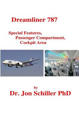 Book cover for Dreamliner 787 Special Features, Passenger Compartment, Cockpit Area