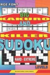 Book cover for Large font. Big Kakuro and Killer Sudoku hard - extreme levels.