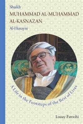 Book cover for Shaikh Muhammad al-Muhammad al-Kasnazan al-Husayni