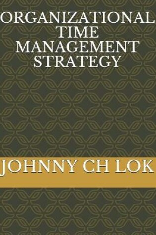 Cover of Organizational Time Management Strategy