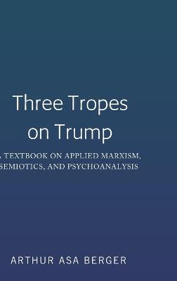 Book cover for Three Tropes on Trump
