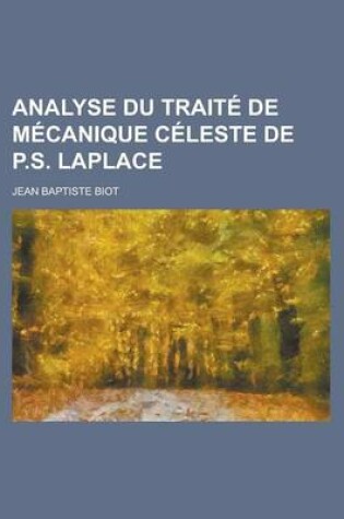 Cover of Analyse Du Traite de Mecanique Celeste de P.S. Laplace