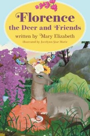 Cover of Florence the Deer and Friends