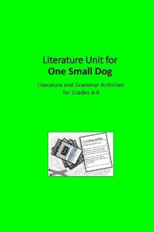 Cover of Literature Unit for One Small Dog