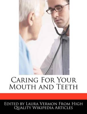 Book cover for Caring for Your Mouth and Teeth