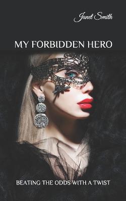 Book cover for My Forbidden Hero