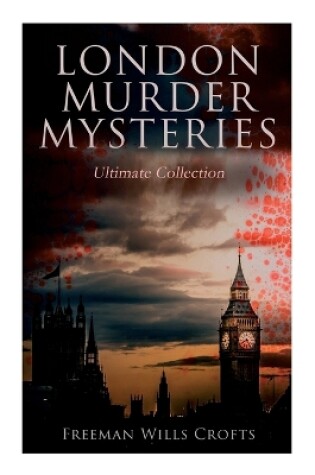 Cover of London Murder Mysteries - Ultimate Collection