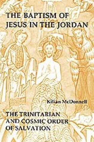 Cover of The Baptism of Jesus in the Jordan