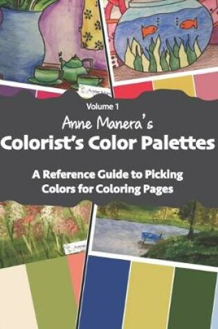 Cover of Anne Manera's Colorist's Color Palettes