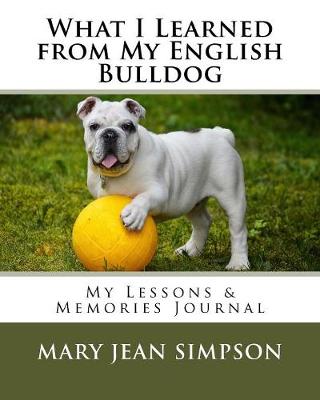 Book cover for What I Learned from My English Bulldog