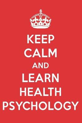 Book cover for Keep Calm and Learn Health Psychology