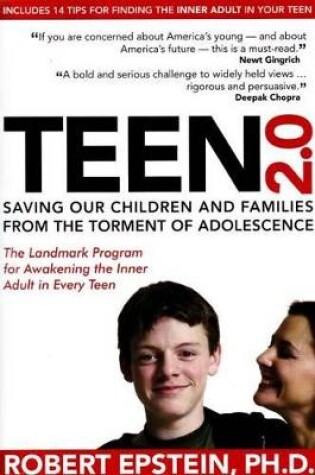 Cover of Teen 2.0: What Every Parent, Educator and Student Needs to Know About Ending Teen Turmoil