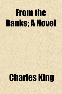 Book cover for From the Ranks; A Novel