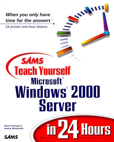 Book cover for Teach Yourself Microsoft Windows 2000 Server in 24 Hours