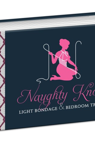 Cover of Naughty Knots