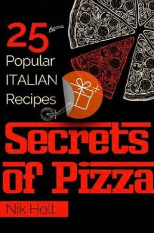 Cover of Secrets of Pizza