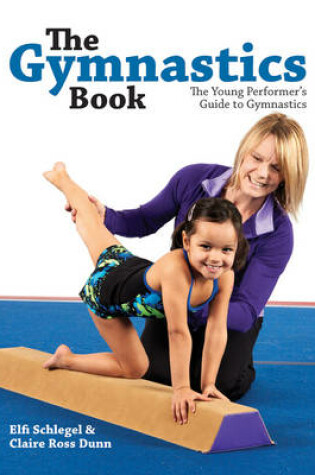 Cover of Gymnastics Book: The Young Performer's Guide to Gymnastics