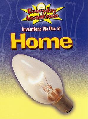 Cover of Inventions We Use at Home