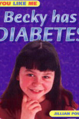 Cover of Becky Has Diabetes