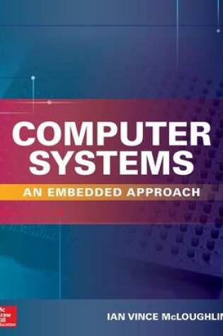 Cover of Computer Systems: An Embedded Approach