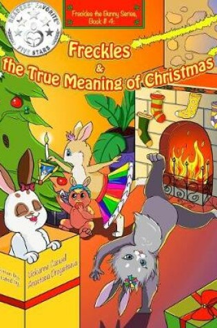 Cover of Freckles and the True Meaning of Christmas