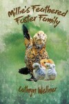 Book cover for Millie's Feathered Foster Family