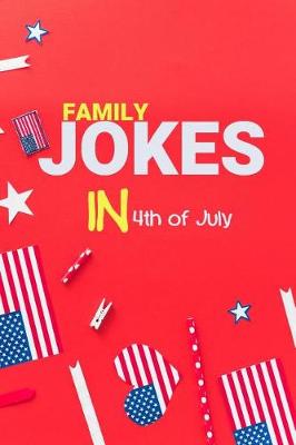 Book cover for Family Jokes In 4th of July