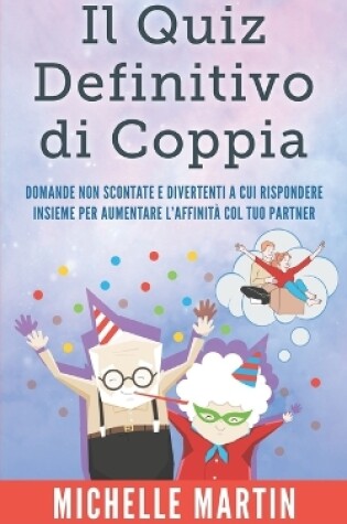 Cover of Il Quiz Definitivo di Coppia