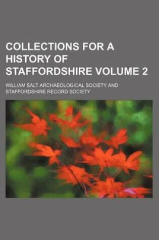 Cover of Collections for a History of Staffordshire Volume 2