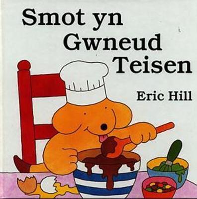 Book cover for Cyfres Smot: Smot yn Gwneud Teisen