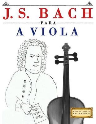 Book cover for J. S. Bach Para a Viola