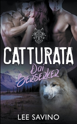 Book cover for Catturata dai Berserker