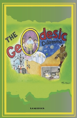 Book cover for The Geodesic Dilemma