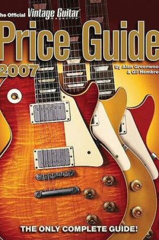 Cover of The Official Vintage Guitar Magazine Price Guide 2007