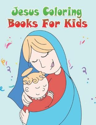 Book cover for jesus coloring books for kids