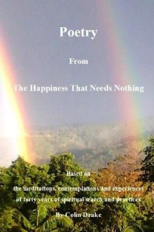 Cover of Poetry from The Happiness That Needs Nothing