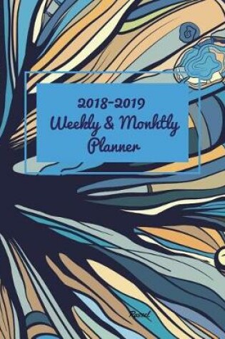 Cover of Passel 2018 - 2019 Weekly & Monthly Planner