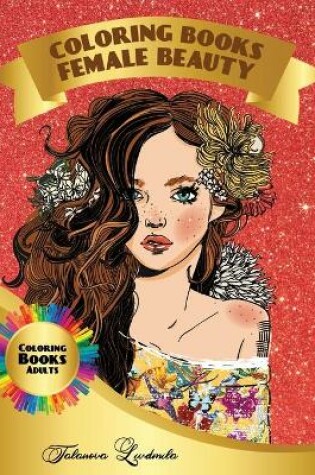 Cover of Coloring Book Female Beauty