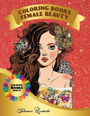 Book cover for Coloring Book Female Beauty