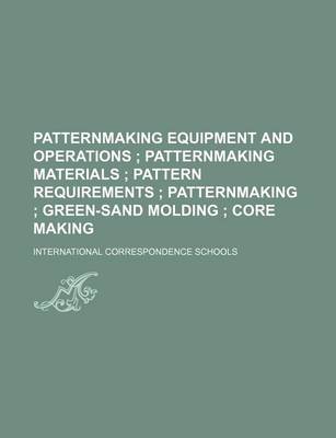 Book cover for Patternmaking Equipment and Operations