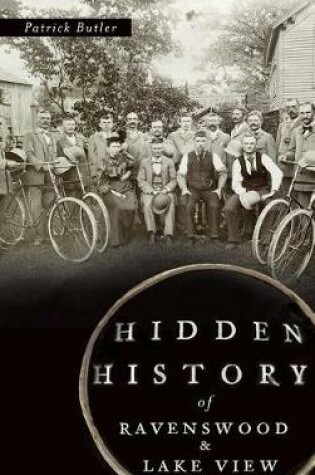 Cover of Hidden History of Ravenswood and Lake View