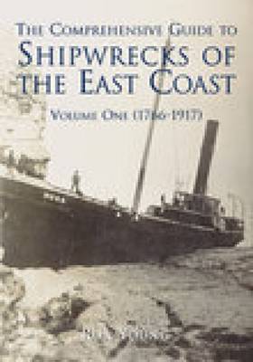 Book cover for The Comprehensive Guide to Shipwrecks of The East Coast Volume One